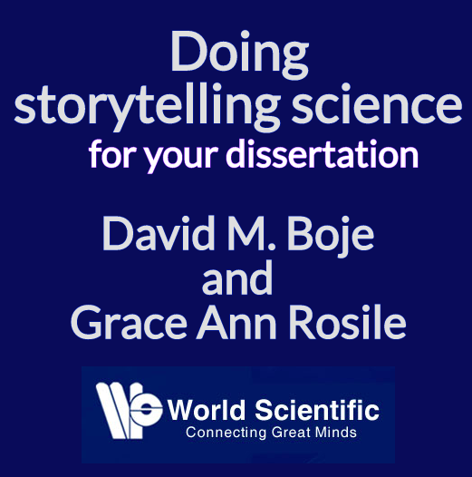 Doing storytelling science for your dissertation by
              Boje and Rosile
